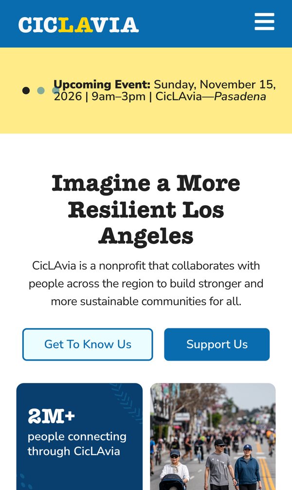 The new homepage on a phone, with the headline "Imagine a More Resilient Los Angeles," buttons to get to know CicLAvia or support it, and an impact statistic.